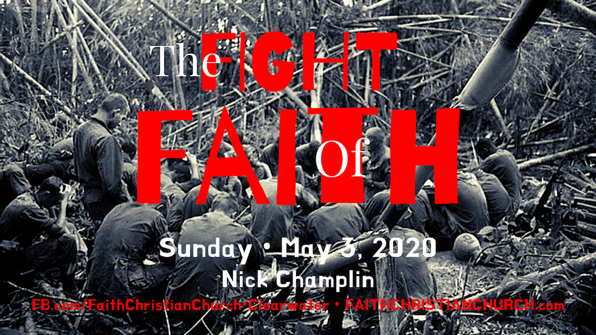 The Fight Of Faith