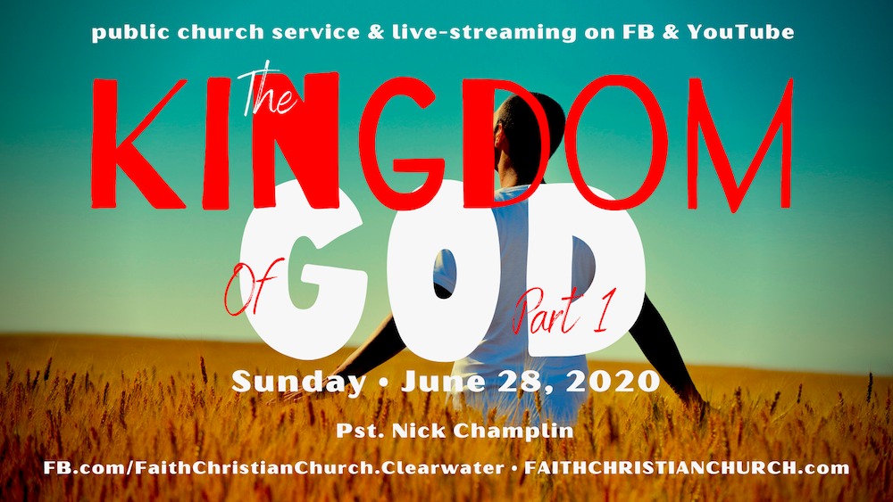 The Kingdom Of GOD - part 1